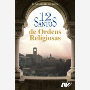 Doze Santos de Ordens Religiosas