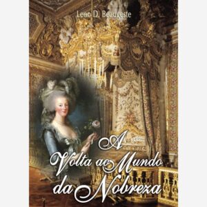 A Volta ao Mundo da Nobreza