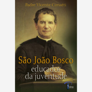 São João Bosco - Educador de Juventude