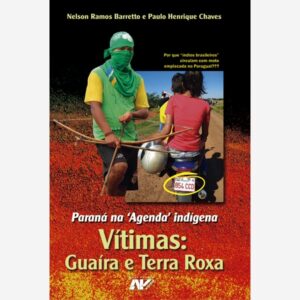 Vítimas: Guaíra e Terra Roxa