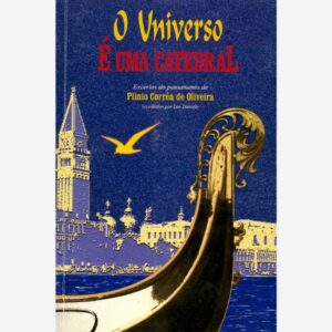 O Universo é uma Catedral