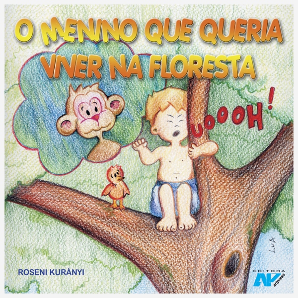O menino que queria viver na floresta