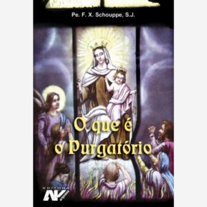 O Que é o Purgatório