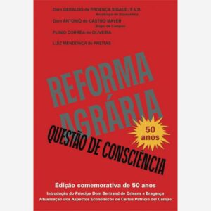 Reforma Agrária - Questão de Consciência