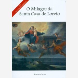 O Milagre da Santa Casa de Loreto