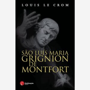 São Luís Maria Grignion de Montfort