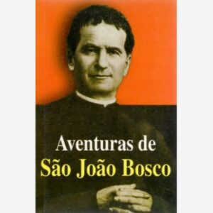 Aventuras de São João Bosco