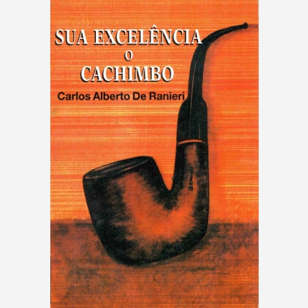 Sua excelência o Cachimbo