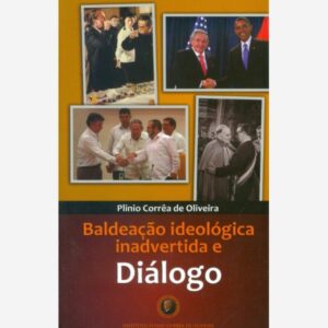 Baldeação ideológica inadvertida e Diálogo