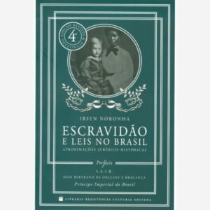 Escravidão e Leis no Brasil