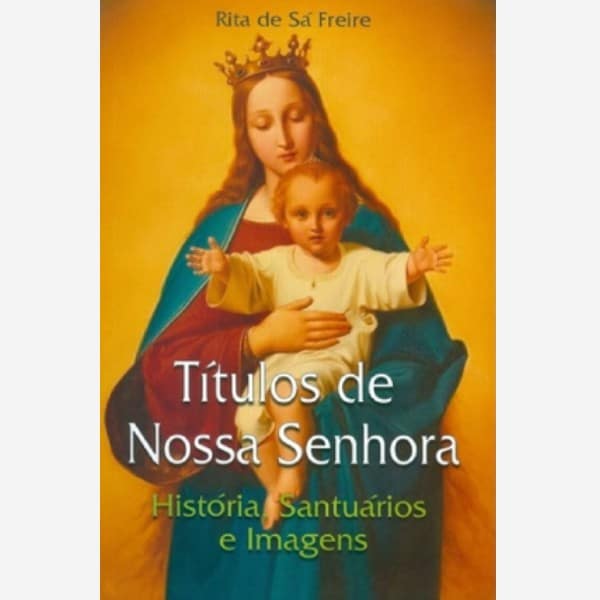 Títulos de Nossa Senhora