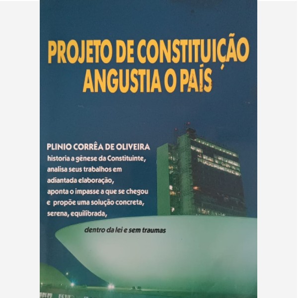 Projeto de Constituição Angustia o País