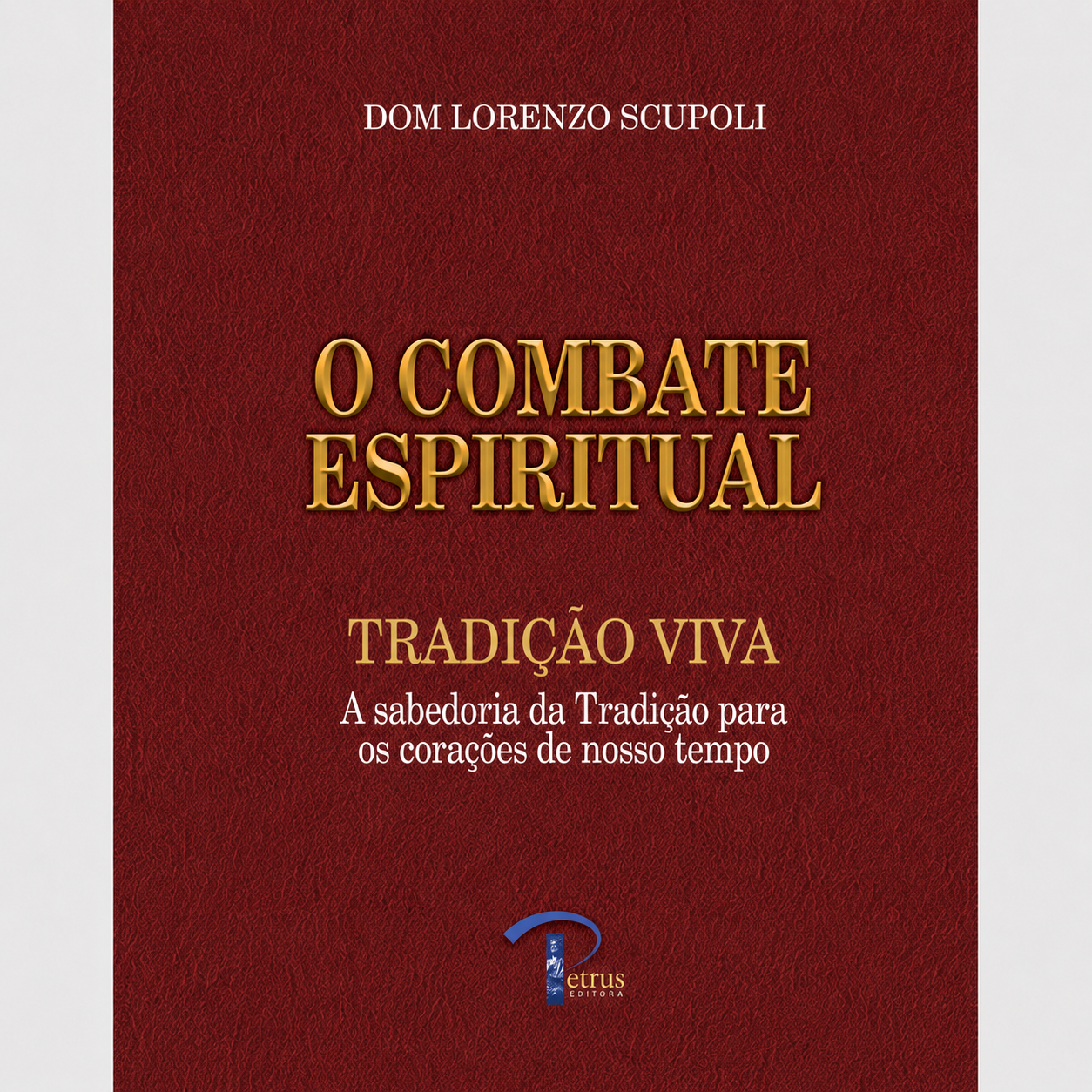 O Combate Espiritual